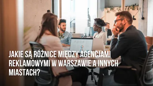 agencje reklamowe w Warszawie